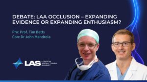 Debate: LAA Occlusion – Expanding Evidence or Expanding Enthusiasm?